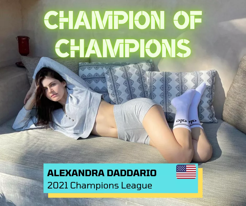 🏆 2021 Champions League Champion: Alexandra Daddario 🏆 2021 Champions League Champion: Alexandra Daddario
