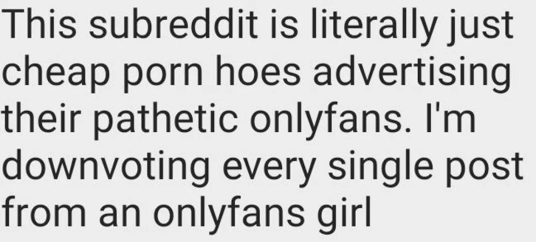 99.9% of this subreddit is onlyfans whores trying to get you to subscribe🙄Downvote them into oblivion 99.9% of this subreddit is onlyfans whores trying to get you to subscribe🙄Downvote them into oblivion