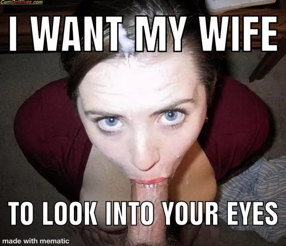 Don’t lie to your self. This is what you want for your wife