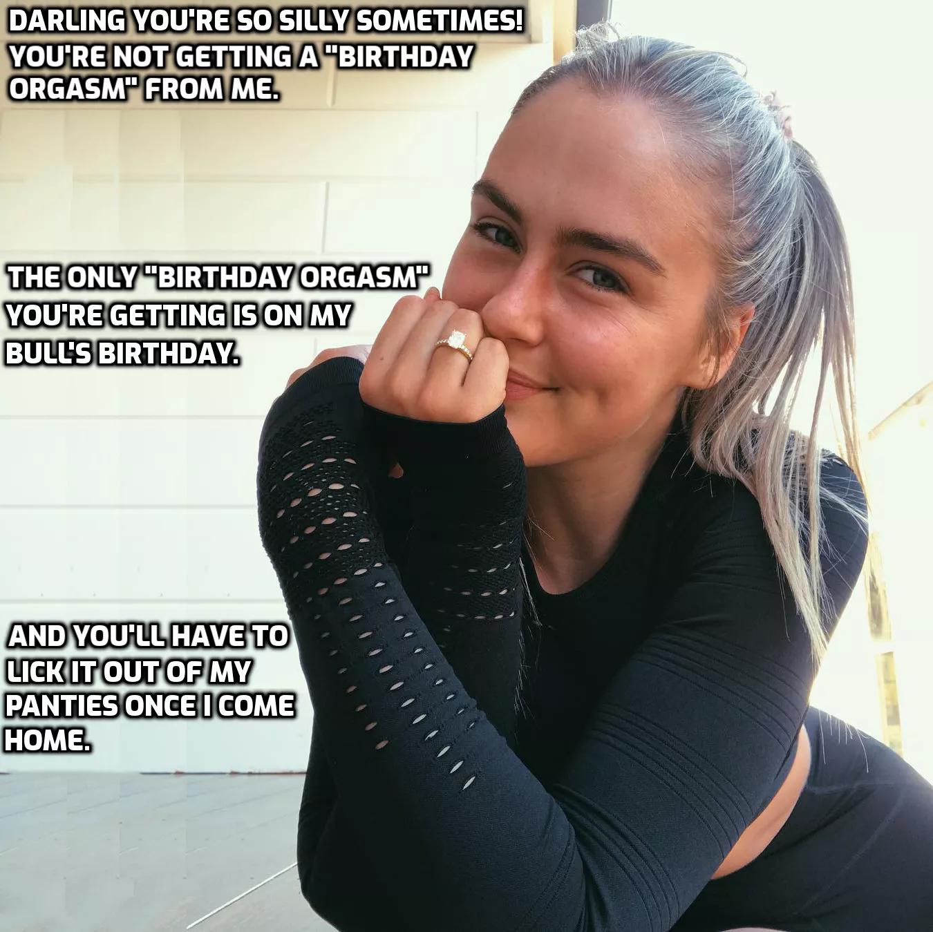 Don't worry, you'll still get a birthday orgasm. Don't worry, you'll still get a birthday orgasm.