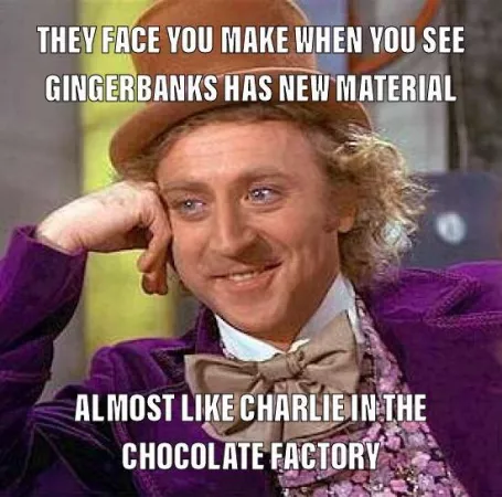 Every Time Ginger Banks post something the face the internet makes