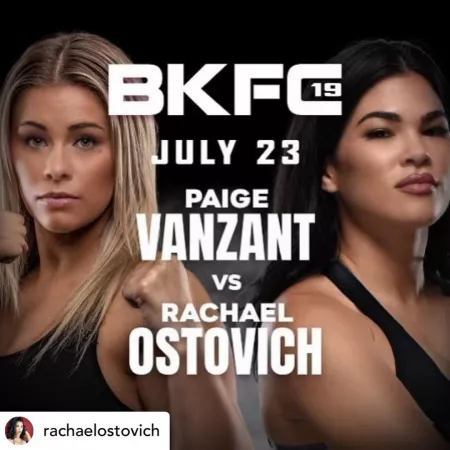 FIGHT NEWS: Paige VanZant vs Rachael Ostovich OFFICIALLY SET for #BKFC19!
