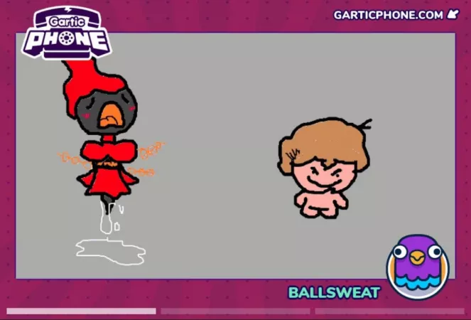 Gartic phone is the worst thing created by humanity change my mind