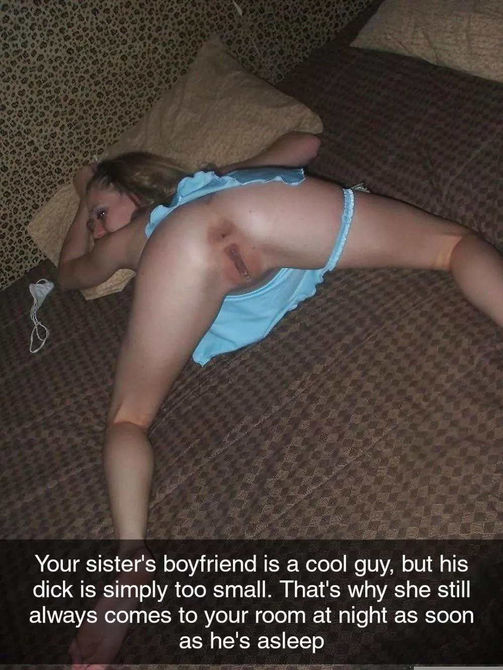 He is a really nice guy, but she has certain needs