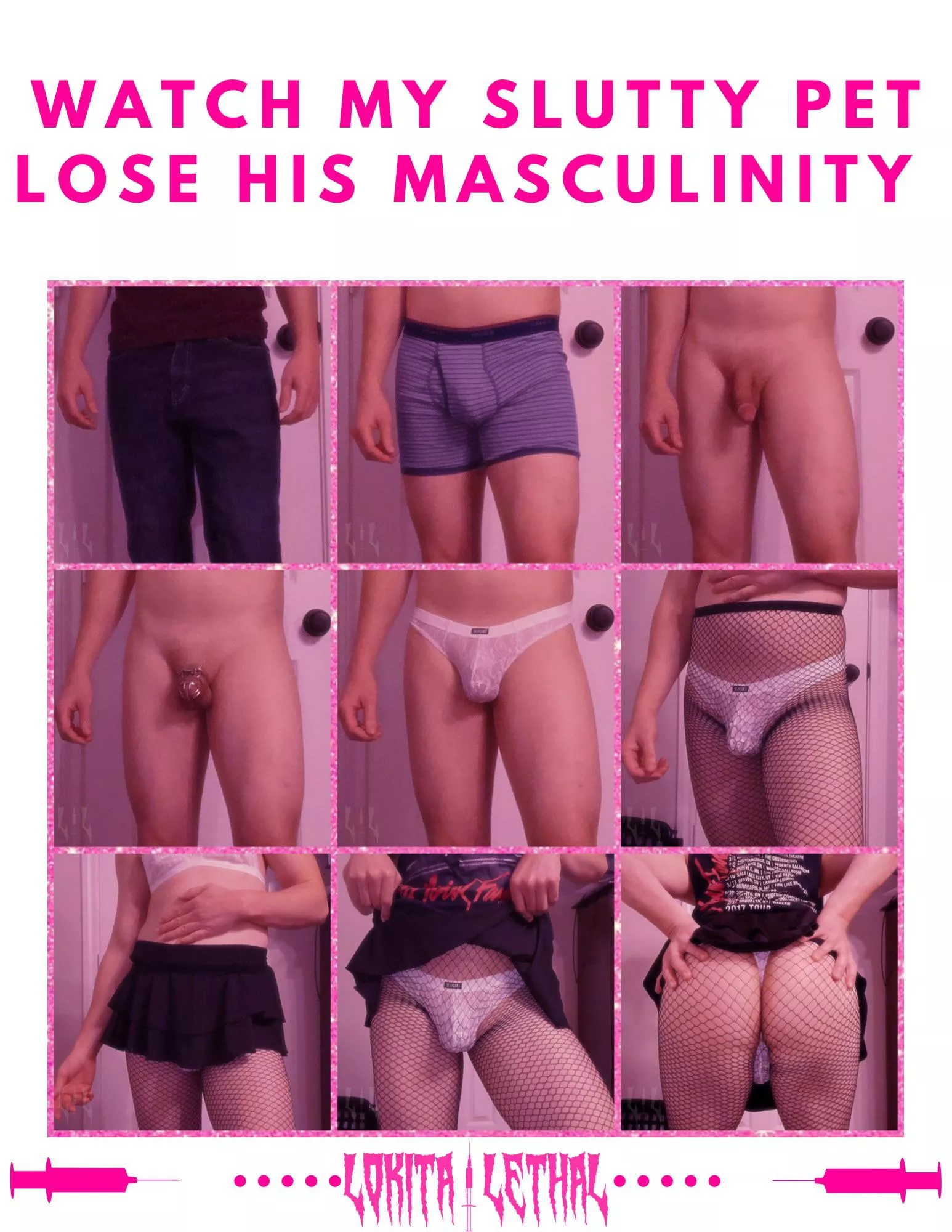 He isn’t quite sissy enough for me yet… what do y’all think?