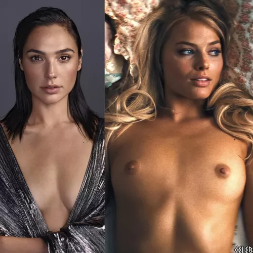 Help me cum to Gal Gadot or Margot Robbie?