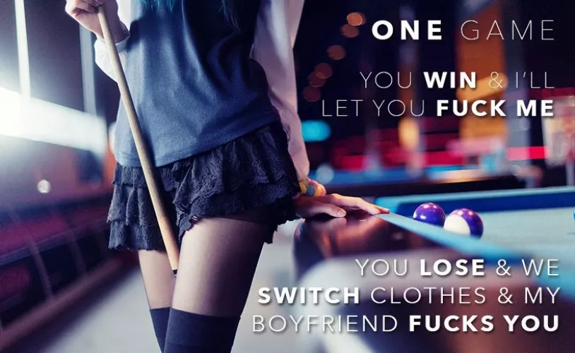 I am very bad at pool... So that's definitely a bet I would take....