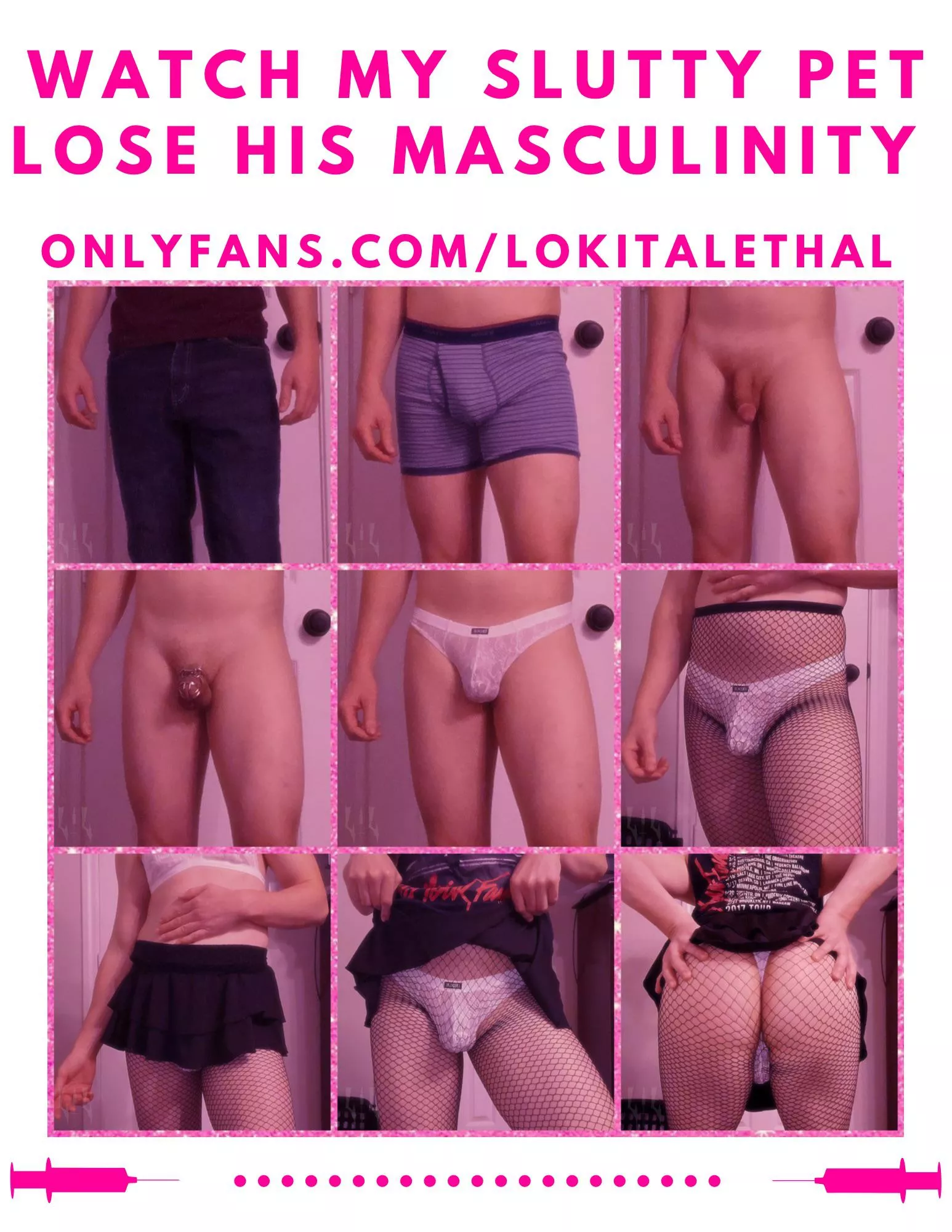 I don’t think he’s quite sissy enough yet… what do y’all think?