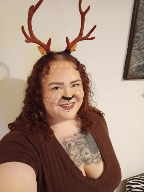 I think I make a pretty cute chubby reindeer, what do you reckon?