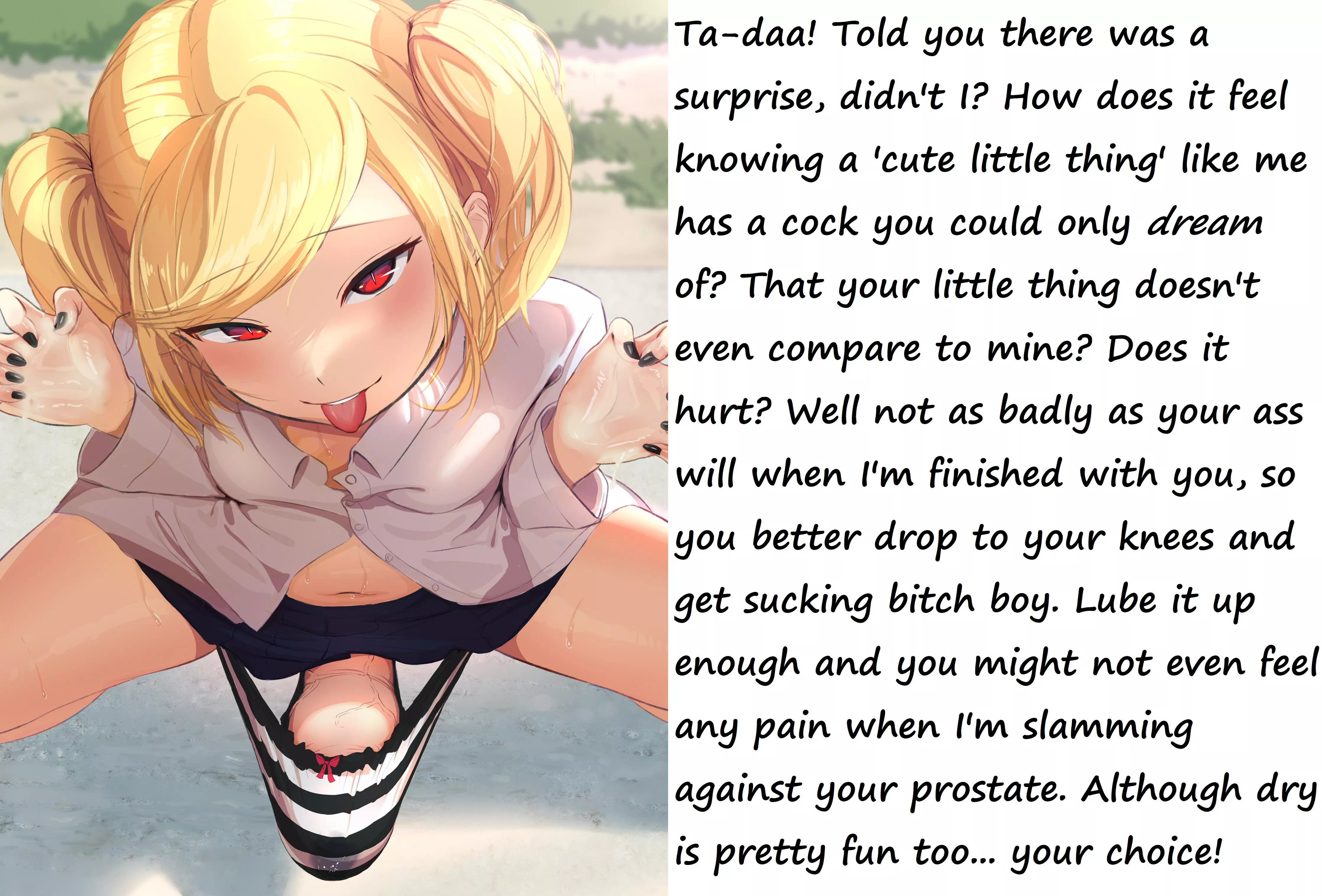 It's not a question of if or when, it's how you want it to happen. [implied blowjob][imminent rape]