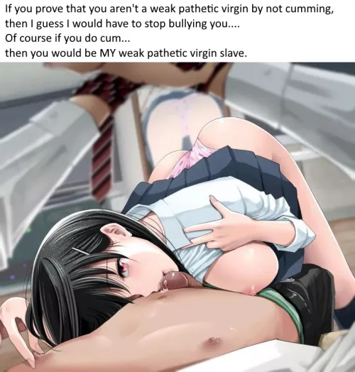 Just hold on a little longer.. [FemDom] [Bullying] [Orgasm denial] [Student]