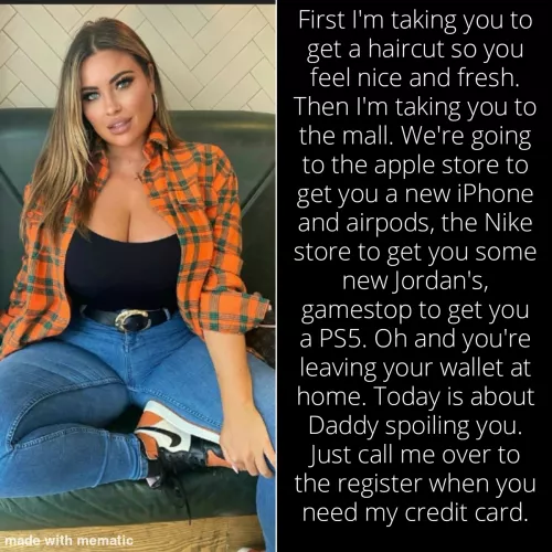 Let her spoil you