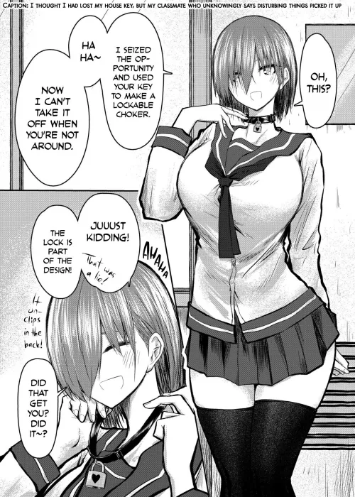 LF Mono Source: 1girl, short hair, stockings, school uniform, choker, knees out of frame, hand on neck “I THOUGHT I HAD LOST MY HOUSE KEY, BUT MY CLASSMATE WHO UNKNOWINGLY SAYS DISTURBING THINGS PICKED IT UP”