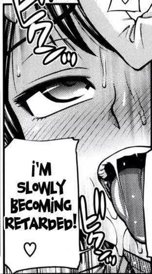 LF Mono Source: ahegao, ahegao face, blushing, tongue out, eyes up, I’m slowly becoming retarded