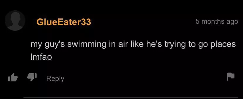 My guy trying to swim in the air