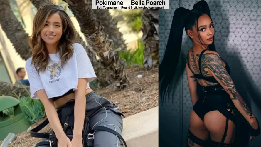Pokimane or Bella Poarch (Who's butt is better? 