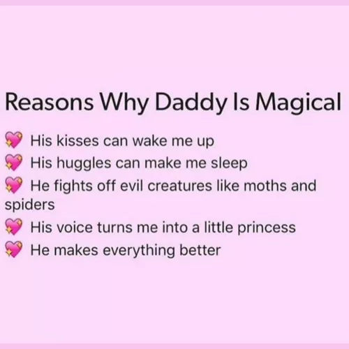 Reasons Why Daddy is Magical 💗
