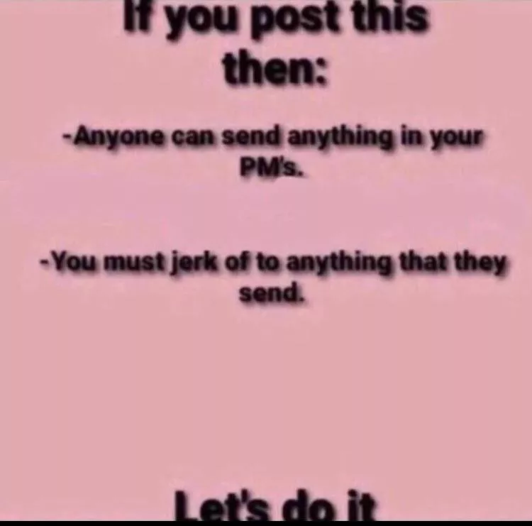 Repost, but I’ll do whatever you say