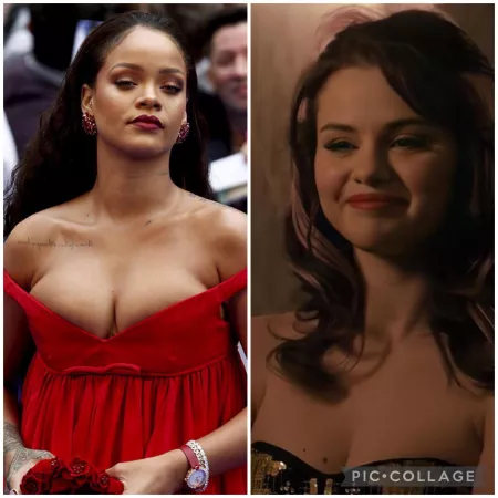 Rihanna or Selena Gomez ? Rihanna or Selena Gomez ?