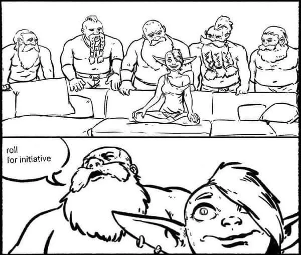 Roll for initiative Roll for initiative