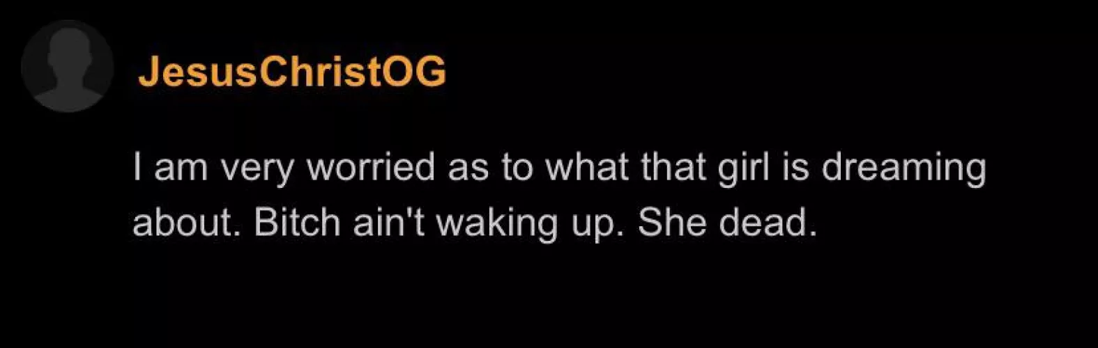 She dead 😖