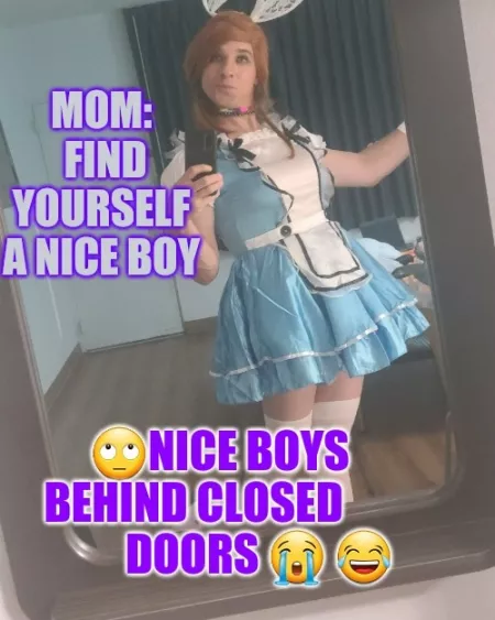 Sissy boys are for a reason