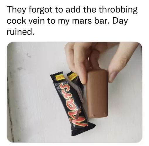 The only reason I eat Mars 🍫 [Not OC]