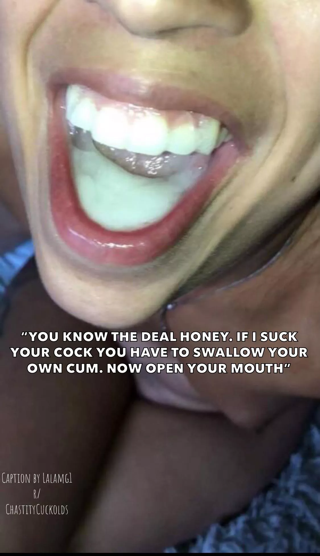 This was how it begun, now days you got to eat other men’s cum of her body This was how it begun, now days you got to eat other men’s cum of her body