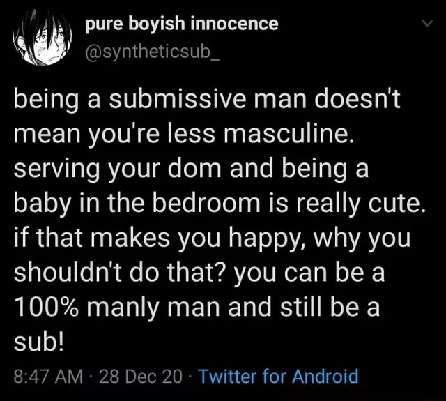 To any male subs who need to hear this <3