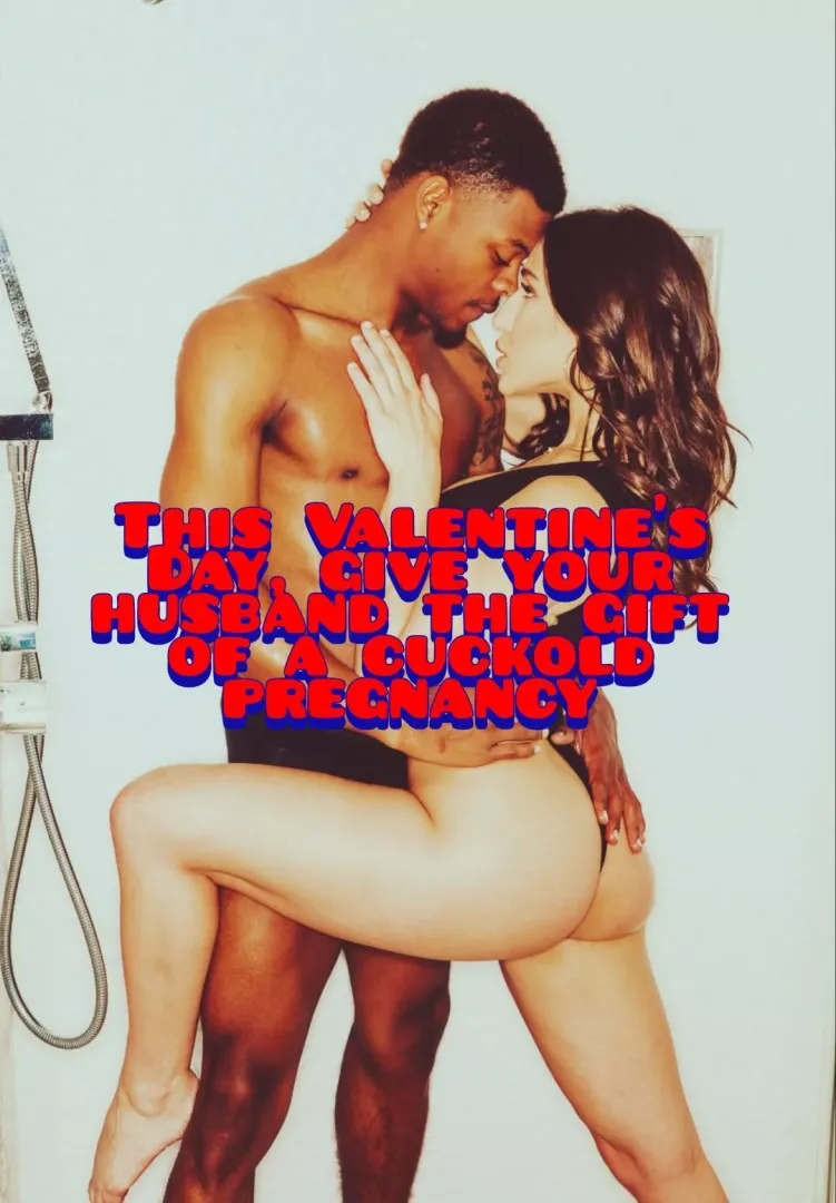 Tonight, her bull will fill up your fertile wife with his strong potent seed in a hotel room you paid for. Happy Valentine's Day, cuck!