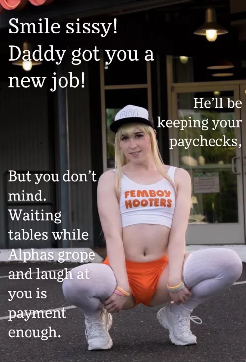 Who else wishes there was a Femboy Hooters?? Sissies would you work there? I know it would be my new favorite restaurant 🤤