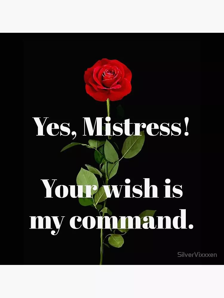 Yes Mistress
