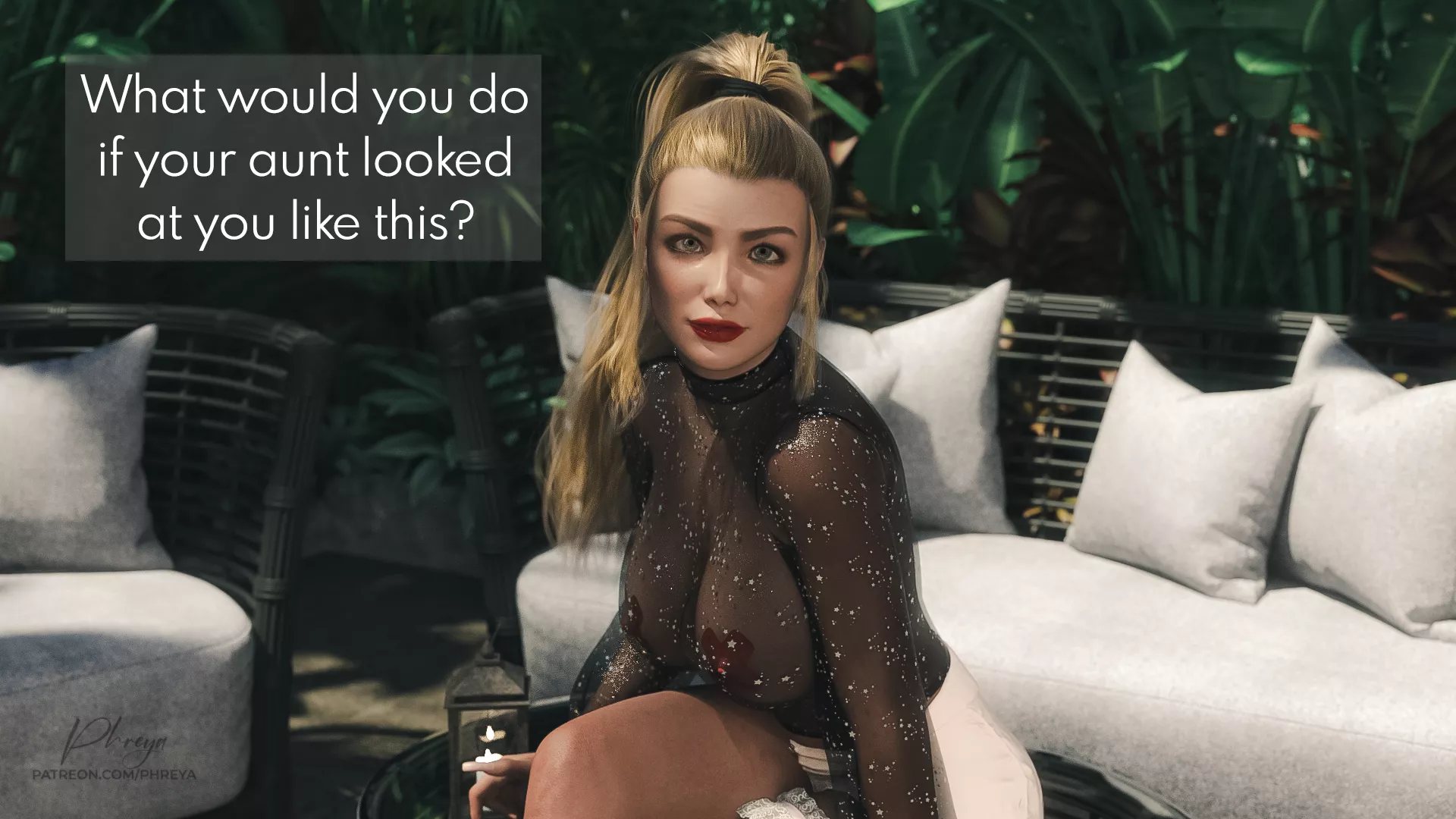 You catch your aunt lounging like this...