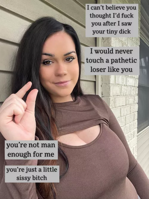 Youโre too pathetic for me!
